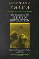The violence of the green revolution by Vandana Shiva