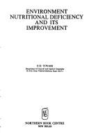 Cover of: Environment, nutritional deficiency and its improvement