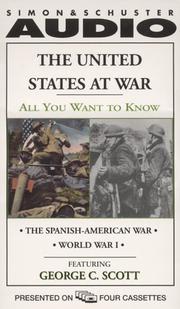 Cover of: All You Want to Know: The United States at War: The Spanish American War and World War I (All You Want to Know)