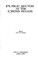 Cover of: Public sector at the cross roads