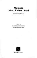 Cover of: Maulana Abul Kalam Azad: a centenary volume