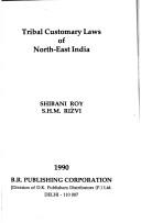 Cover of: Tribal customary laws of north-east India