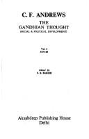 Cover of: C.F. Andrews, the Gandhian thought: social & political development