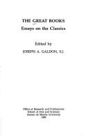 Cover of: The Great Books: essays on the classics
