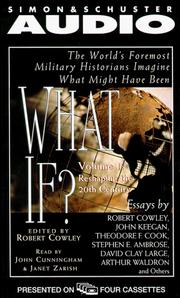 Cover of: What If...? Vol. 1: The World's Foremost Military Historians Imagine What Might Have Been (What If...?)