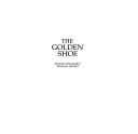 Cover of: The Golden Shoe: building Singapore's financial district