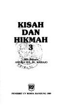 Cover of: Kisah dan hikmah
