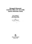 Cover of: Menggali khazanah sastra Melayu klasik (sastra Indonesia lama) by Edwar Jamaris