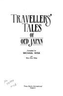 Cover of: Travellers' tales of old Japan