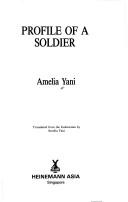 Cover of: Profile of a soldier by Amelia Yani