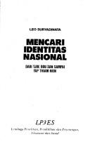 Mencari identitas nasional by Leo Suryadinata
