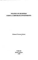 Cover of: Politics in business by Edmund Terence Gomez