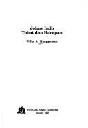 Cover of: Johny Indo: tobat dan harapan