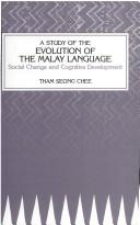 Cover of: A study of the evolution of the Malay language: social change and cognitive development