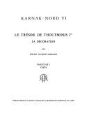Cover of: Karnak-nord VI: le trésor de Thoutmosis Ier : la décoration