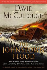 Cover of: The Johnstown flood by David McCullough