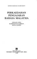 Cover of: Perkaedahan pengajaran bahasa Malaysia by Juriah Long.