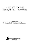Yap Thiam Hien by T. Mulya Lubis, Aristides Katoppo