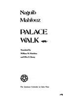 Cover of: Palace walk by Naguib Mahfouz