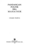 Cover of: Pandangan politik era Mahathir by Chamil Wariya.