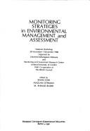 Cover of: Monitoring strategies in environmental management and assessment: national workshop, 28 November-1 December 1988