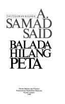 Cover of: Balada hilang peta by A. Samad Said