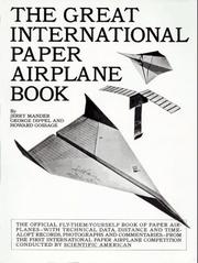 Cover of: The Great International Paper Airplane Book by Jerry Mander, George Dippel, Howard Gossage