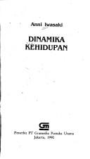 Cover of: Dinamika kehidupan