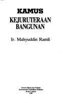 Kamus Kejuruteraan bangunan by Ramli, Mahyuddin Ir., Mahyuddin Ramli