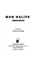 Cover of: Son halife, Abdülmecid by O. Gazi Aşiroğlu