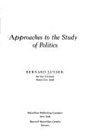 Cover of: Approaches to the study of politics