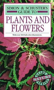 Cover of: Simon & Schuster's Guide to Plants and Flowers