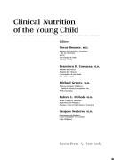 Cover of: Clinical nutrition of the young child | 