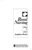 Cover of: Rural nursing by edited by Angeline Bushy.