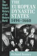 Cover of: The European dynastic states, 1494-1660