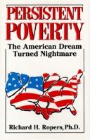 Persistent poverty by Richard H. Ropers