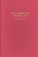 Cover of: The American journalist by Weaver, David H.