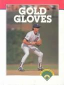 Cover of: Gold gloves by Doug Marx