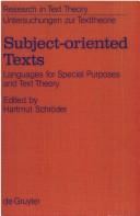 Cover of: Subject-oriented texts: language for special purposes and text theory
