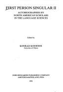 Cover of: First person singular II by by North American scholars in the language sciences ; edited by Konrad Koerner.