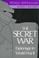 Cover of: The secret war