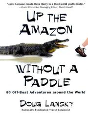 Cover of: Up the Amazon Without a Paddle