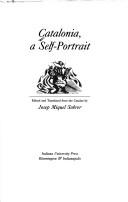 Cover of: Catalonia, a self-portrait by edited and translated from the Catalan by Josep Miquel Sobrer.