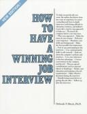 Cover of: How to have a winning job interview by Deborah Perlmutter Bloch