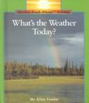 Cover of: What's the weather today?