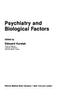 Cover of: Psychiatry and biological factors