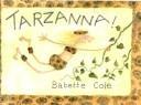 Tarzanna by Babette Cole