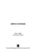 Open systems by Gary J. Nutt