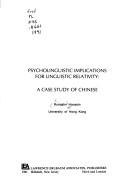 Cover of: Psycholinguistic implications for linguistic relativity: a case study of Chinese