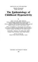 Cover of: The Epidemiology of childhood hyperactivity
